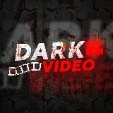 DARK VIDEO