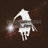 ᴀᴢəʀʙᴀʏᴄᴀɴ İsʟᴀᴍı