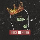 ᴅɪᴄᴇ ʀᴇʙᴏʀɴ