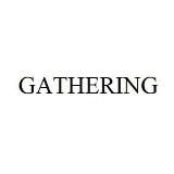 GATHERING