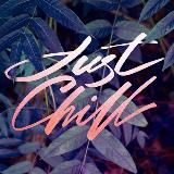 just chill