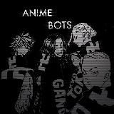 𝐀𝐧𝐢𝐦𝐞 𝐛𝐨𝐭𝐬