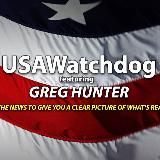 Greg Hunter’s 🇺🇸🎙️ USA Watch Dog