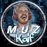 Muz Kaif⚜️