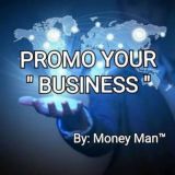PROMO YOUR "BUSINESS"