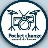 POCKET CHANGE - Community For Drummers