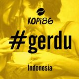 Kopi86 #Gerdu