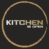 KITCHEN IS OPEN | КУХНЯ ОТКРЫТА