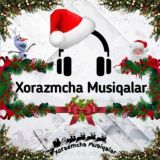 Xorazmcha Musiqalar 2025