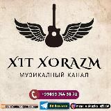 🔊XitXorazm | Музикалный Канал
