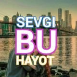 😘SEVGI BU HAYOT😘