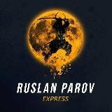RUSLAN PAROV| Express