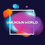 Unknown World