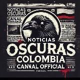 NOTICIAS OSCURAS COLOMBIA🇨🇴🐦⬛