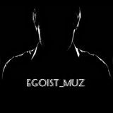 EGOIST_MUZ