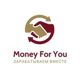 Money For You - Зарабатываем Вместе