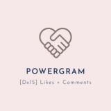 POWERGRAM DX15 LIKES + COMMENTS