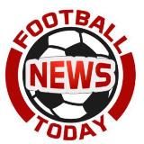 Football NEWS Today