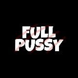 FULL PUSSY
