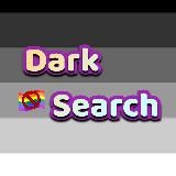 𝗗𝗔𝗥𝗞 SEARCH