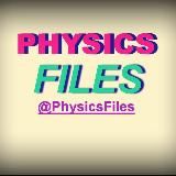 PHYSICS FILES