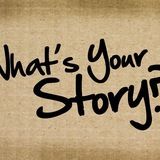 What's Your Story