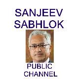 Sanjeev Sabhlok PUBLIC CHANNEL