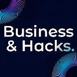Business & Hacks