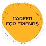 Career for Friends by RFF