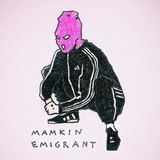 мамкин эмигрант