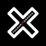 F.U.C.K.U.P❌(O.S.N.O.V.A)