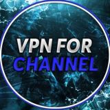 𝗩𝗣𝗡 𝗙𝗢𝗥 𝗖𝗛𝗔𝗡𝗡𝗘𝗟 (𝘾𝙃𝘼𝙏)