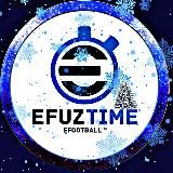 EFOOTBALL | EFUZ TIME 🎮