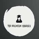 TOP PREMIUM COURSES🔝