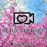 🎥 SEVGI VIDEO TV