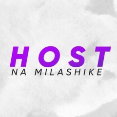 HOST NA MILASHIKE