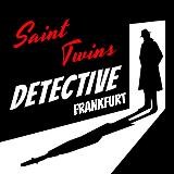 Saint Twins Frankfurt