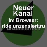 Siehe rtde.unzensiert.ru (DE Nachrichten 24/7)