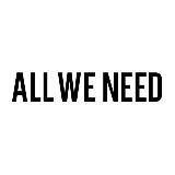 ALL WE NEED