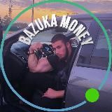 BAZUKA MONEY💸