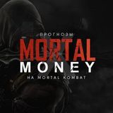 Mortal X Money