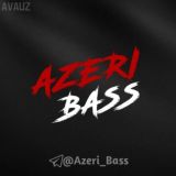 𝙰𝚣𝚎𝚛𝚒 𝚋𝚊𝚜𝚜 𝚖𝚞𝚜𝚒𝚌