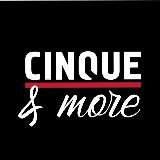CINQUE & MORE