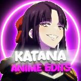 Katana❤️🩹 | Аниме эдиты | Anime edits❤️🩹