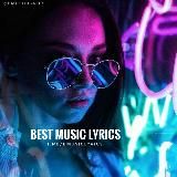 ʙᴇsᴛ ᴍᴜsɪᴄ ʟʏʀɪᴄs