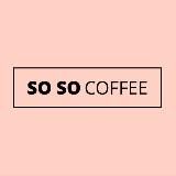 So So Coffee