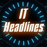 IT Headlines: тренды и технологии