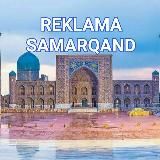 SAMARQAND REKLAMA | Объявления Самарканд