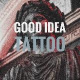 GOOD IDEA | TATTOO