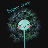 Super crew